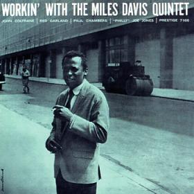 Workin' With the Miles Davis Quintet